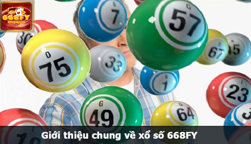 Giới thiệu chung về xổ số 668FY 